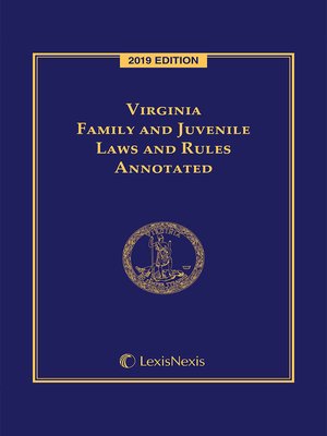 cover image of Virginia Family and Juvenile Laws and Rules Annotated